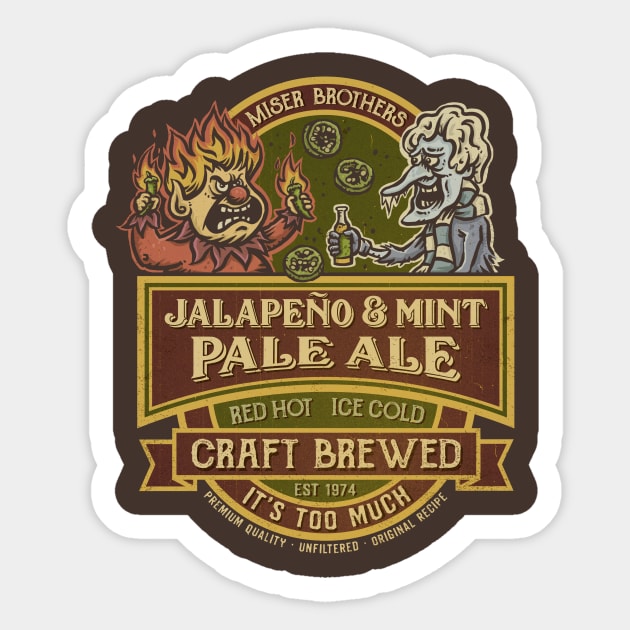 Miser Brothers Jalapeno and Mint Ale Sticker by kg07_shirts